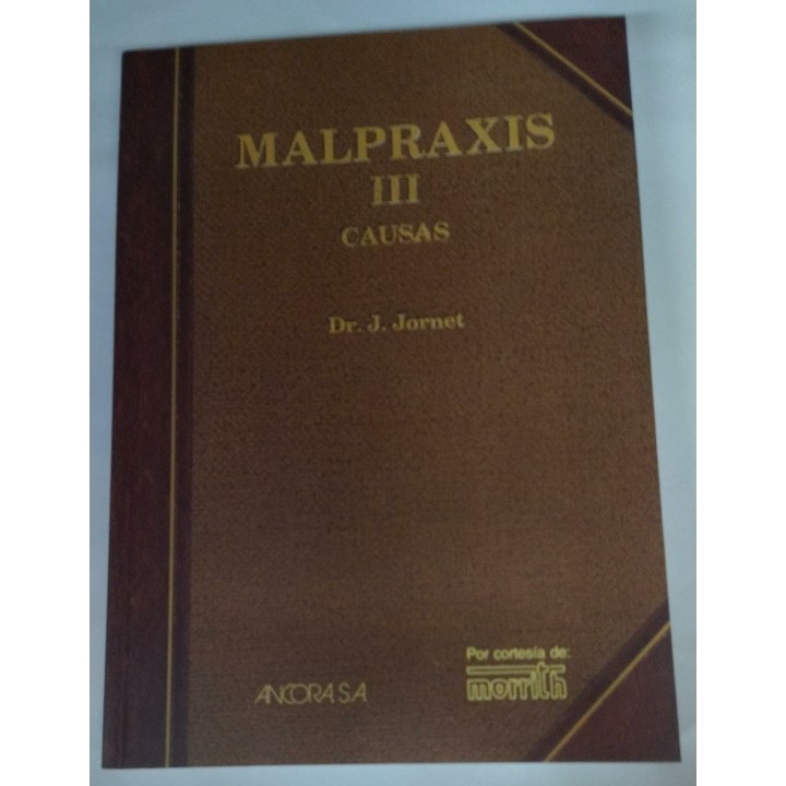 MALPRAXIS III CAUSAS